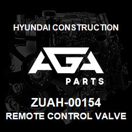 ZUAH-00154 Hyundai Construction REMOTE CONTROL VALVE | AGA Parts