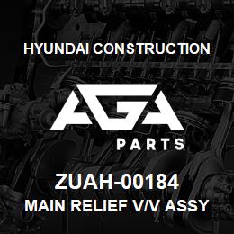 ZUAH-00184 Hyundai Construction MAIN RELIEF V/V ASSY | AGA Parts