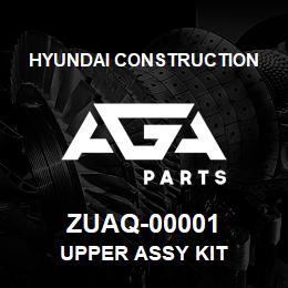 ZUAQ-00001 Hyundai Construction UPPER ASSY KIT | AGA Parts