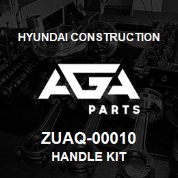 ZUAQ-00010 Hyundai Construction HANDLE KIT | AGA Parts