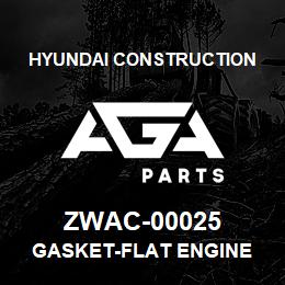 ZWAC-00025 Hyundai Construction GASKET-FLAT ENGINE | AGA Parts
