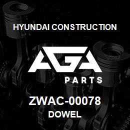 ZWAC-00078 Hyundai Construction DOWEL | AGA Parts