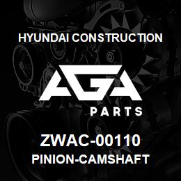 ZWAC-00110 Hyundai Construction PINION-CAMSHAFT | AGA Parts