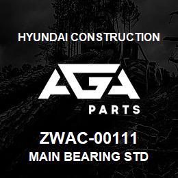 ZWAC-00111 Hyundai Construction MAIN BEARING STD | AGA Parts