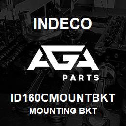 ID160CMOUNTBKT Indeco MOUNTING BKT | AGA Parts