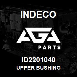 ID2201040 Indeco UPPER BUSHING | AGA Parts