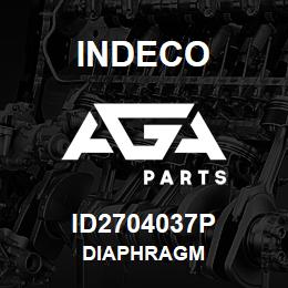 ID2704037P Indeco DIAPHRAGM | AGA Parts