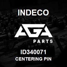 ID340071 Indeco CENTERING PIN | AGA Parts