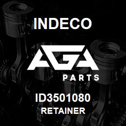 ID3501080 Indeco RETAINER | AGA Parts