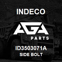 ID3503071A Indeco SIDE BOLT | AGA Parts