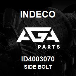 ID4003070 Indeco SIDE BOLT | AGA Parts