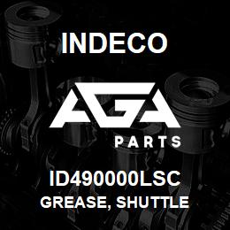 ID490000LSC Indeco GREASE, SHUTTLE | AGA Parts