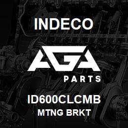 ID600CLCMB Indeco MTNG BRKT | AGA Parts