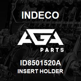 ID8501520A Indeco INSERT HOLDER | AGA Parts