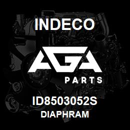 ID8503052S Indeco DIAPHRAM | AGA Parts