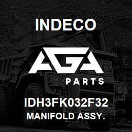 IDH3FK032F32 Indeco MANIFOLD ASSY. | AGA Parts