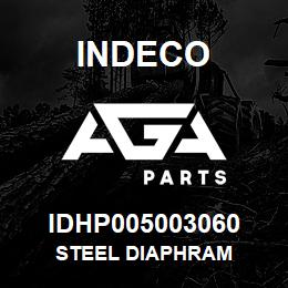 IDHP005003060 Indeco STEEL DIAPHRAM | AGA Parts