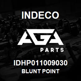 IDHP011009030 Indeco BLUNT POINT | AGA Parts