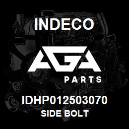 IDHP012503070 Indeco SIDE BOLT | AGA Parts