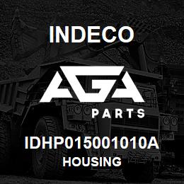 IDHP015001010A Indeco HOUSING | AGA Parts