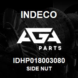 IDHP018003080 Indeco SIDE NUT | AGA Parts