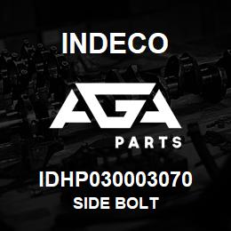 IDHP030003070 Indeco SIDE BOLT | AGA Parts