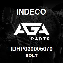 IDHP030005070 Indeco BOLT | AGA Parts