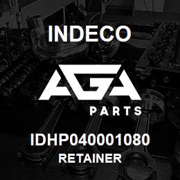 IDHP040001080 Indeco RETAINER | AGA Parts