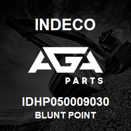 IDHP050009030 Indeco BLUNT POINT | AGA Parts