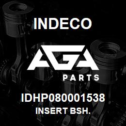 IDHP080001538 Indeco INSERT BSH. | AGA Parts