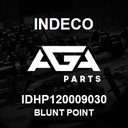 IDHP120009030 Indeco BLUNT POINT | AGA Parts