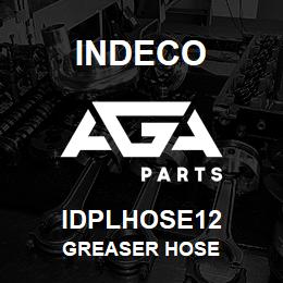 IDPLHOSE12 Indeco GREASER HOSE | AGA Parts