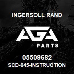 05509682 Ingersoll Rand SCD-645-INSTRUCTION SHEET.SCD-645 | AGA Parts