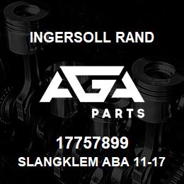 17757899 Ingersoll Rand SLANGKLEM ABA 11-17 MM | AGA Parts