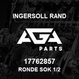 17762857 Ingersoll Rand RONDE SOK 1/2 | AGA Parts