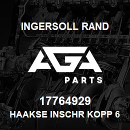 17764929 Ingersoll Rand HAAKSE INSCHR KOPP 6X1/4 | AGA Parts