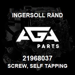 21968037 Ingersoll Rand SCREW, SELF TAPPING M4.8*16 | AGA Parts