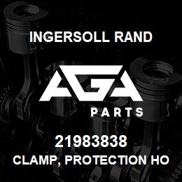 21983838 Ingersoll Rand CLAMP, PROTECTION HOOD | AGA Parts