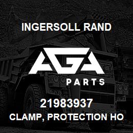 21983937 Ingersoll Rand CLAMP, PROTECTION HOOD | AGA Parts