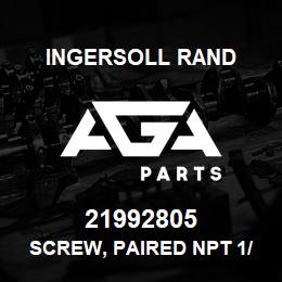 21992805 Ingersoll Rand SCREW, PAIRED NPT 1/4 | AGA Parts