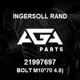 21997697 Ingersoll Rand BOLT M10*70 4.8) | AGA Parts