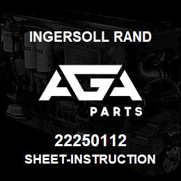 22250112 Ingersoll Rand SHEET-INSTRUCTION | AGA Parts