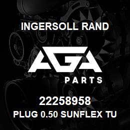 22258958 Ingersoll Rand PLUG 0.50 SUNFLEX TUBING | AGA Parts