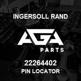 22264402 Ingersoll Rand PIN LOCATOR | AGA Parts