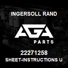 22271258 Ingersoll Rand SHEET-INSTRUCTIONS UP6R | AGA Parts