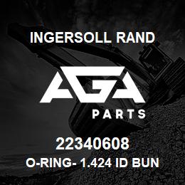 22340608 Ingersoll Rand O-RING- 1.424 ID BUNA-N | AGA Parts