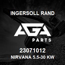 23071012 Ingersoll Rand NIRVANA 5.5-30 KW | AGA Parts