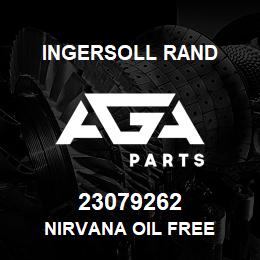 23079262 Ingersoll Rand NIRVANA OIL FREE | AGA Parts