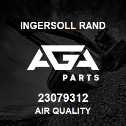 23079312 Ingersoll Rand AIR QUALITY | AGA Parts