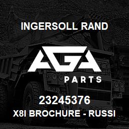 23245376 Ingersoll Rand X8I BROCHURE - RUSSIAN | AGA Parts